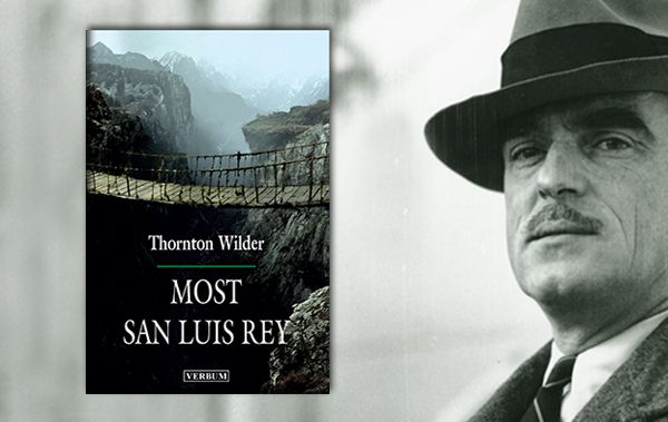 thornton-wilder-most-san-luis-rey